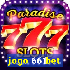 jogo 661bet